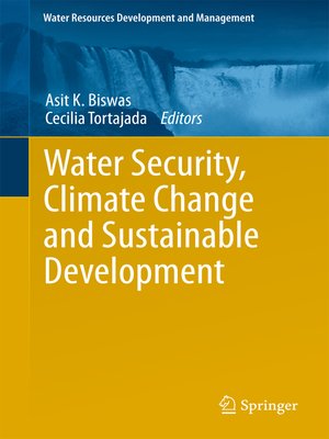 cover image of Water Security, Climate Change and Sustainable Development